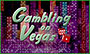 Gambling Vegas